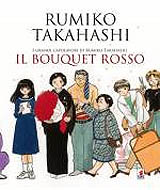 Rumiko Takahashi - Il Bouquet Rosso