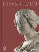 AA.VV.-I marmi vivi. Bernini e la nascita del ritratto barocco