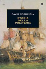 Cordingly David-Storia della pirateria