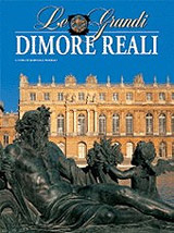 Morelli Marcello-Le grandi dimore reali