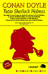 Conan Doyle-Tutto Sherlock Holmes