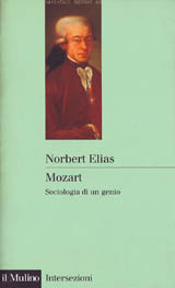 Elias Norbert-Mozart Sociologia di un genio