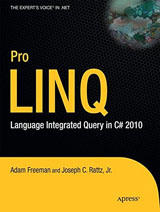 Copertina Pro LINQ: Language Integrated Query in C# 2010 (Inglese) Copertina Pro LINQ: Language Integrated Query in C# 2010 (Inglese)
