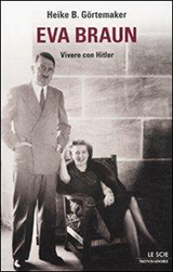Copertina Eva Braun. Vivere con Hitler Copertina Eva Braun. Vivere con Hitler
