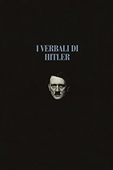 Heiber Helmut-I verbali di Hitler. Rapporti stenografici di guerra. Vol. 1-2: 1942-1945.