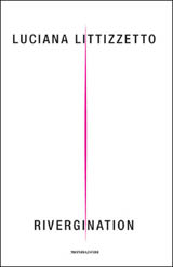 Littizzetto Luciana-Rivergination