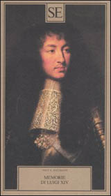 Luigi XIV-Memorie di Luigi XIV