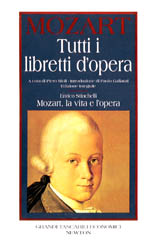 W. A. Mozart-Mozart  - Tutti i libretti d'opera