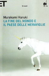 Murakami Haruki-La fine del mondo e il paese delle meraviglie