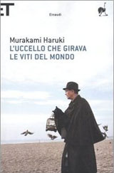 Murakami Haruki-L'uccello che girava la viti del mondo