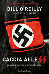 Copertina Caccia alle SS. La guerra spietata ai criminali nazisti