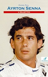 Piza Daniel-Ayrton Senna - L'eletto