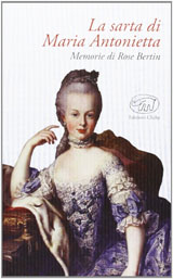 Bertin Rose-La Sarta di Maria Antonietta - Memorie di Rose Bertin