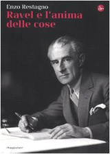 Copertina Ravel e l'anima delle cose Copertina Ravel e l'anima delle cose