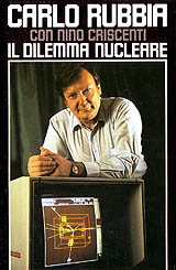 Rubbia Carlo-Il dilemma nucleare