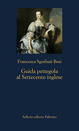 Copertina Guida pettegola al Settecento inglese Copertina Guida pettegola al Settecento inglese