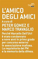 Travaglio Marco-L'amico degli amici