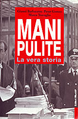 Travaglio Marco-Mani Pulite - La vera storia