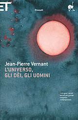 Vernant Jean-Pierre-L'universo, gli d�i, gli uomini