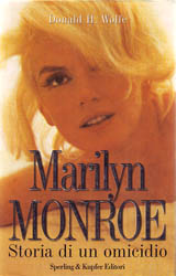 Wolfe Donald H.-Marilyn Monroe - Storia di un omicidio