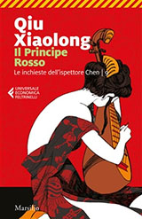 Xiaolong Qiu-Il principe rosso. Le inchieste dell'ispettore Chen. Vol. 9