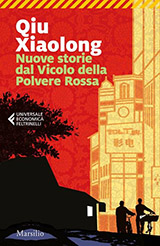 Xiaolong Qiu-Nuove storie dal Vicolo della Polvere Rossa
