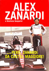 Zanardi Alex-...per, Zanardi da Castel Maggiore