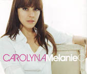 Melanie C - Carolyna