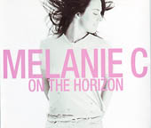 Melanie C - On The Orizon