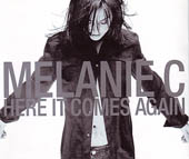 Melanie C - Here It Comes Again