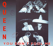 Queen - You Don't Fool Me