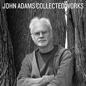 Adams John - Collected Works