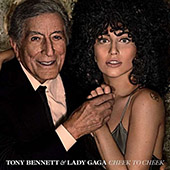 Bennet Tony - Tony Bennet and Lady Gaga: Cheek To Cheek (Deluxe Edition)