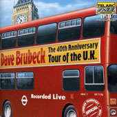 Brubeck Dave - 40th Anniversary Tour Of The U.K. - Live