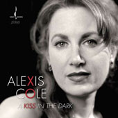 Cole Alexis - A Kiss In The Dark 