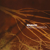Einaudi Ludovico - Einaudi Undiscovered II