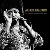 Franklin Aretha - The Atlantic Albums Collection