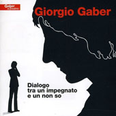 Gaber Giorgio - Dialogo Tra Un Impiegato E Un Non So