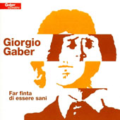 Gaber Giorgio - Far finta di essere sani