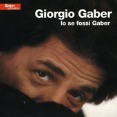 Gaber Giorgio - Io Se Fossi Gaber