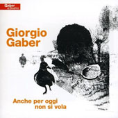 Gaber Giorgio - Anche Per Oggi Non Si Vola