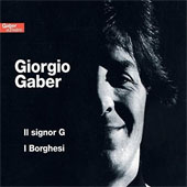 Gaber Giorgio - Il Signor G /I Borghesi