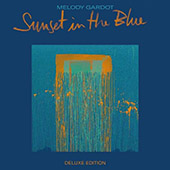 Gardot Melody - Sunset In The Blue (Deluxe Edition)