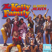 Kelly Family - Almost Heaven