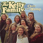 Kelly Family - Over the Hump