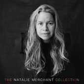 Marchant Natalie - The Natalie Merchant Collection