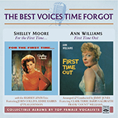 Moore Shelley & Williams Ann - For the First Time... & First Time Out