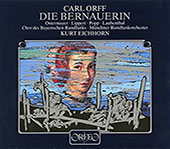 Orff Carl - Die Bernauerin