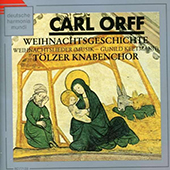Orff Carl - Die Weihnachtsgeschichte