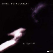 Petrucciani Michel - Playground